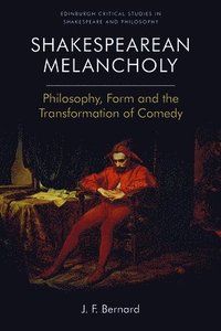 bokomslag Shakespearean Melancholy