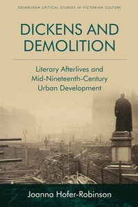 bokomslag Dickens and Demolition