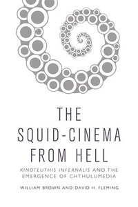 bokomslag Squid Cinema from Hell