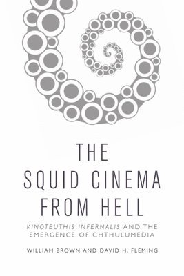 bokomslag Squid Cinema from Hell