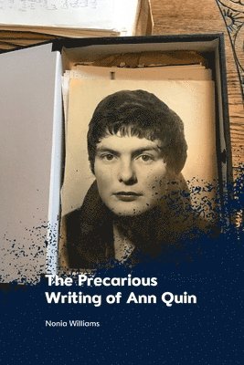 bokomslag Precarious Writing of Ann Quin