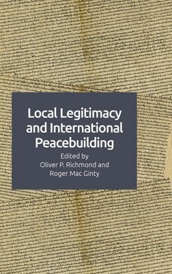 Local Legitimacy and International Peace Intervention 1