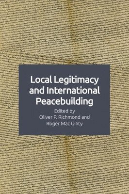 bokomslag Local Legitimacy and International Peace Intervention