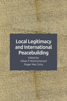 Local Legitimacy and International Peace Intervention 1
