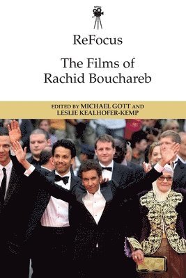 Refocus: the Films of Rachid Bouchareb 1