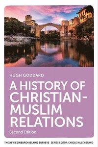 bokomslag A History of Christian-Muslim Relations