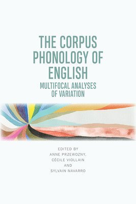 bokomslag The Corpus Phonology of English