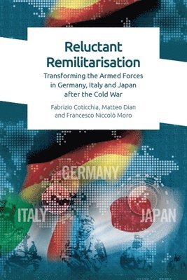bokomslag Reluctant Remilitarisation
