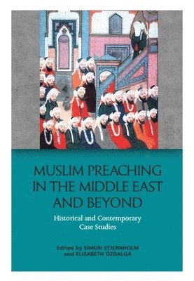 bokomslag Muslim Preaching in the Middle East and Beyond