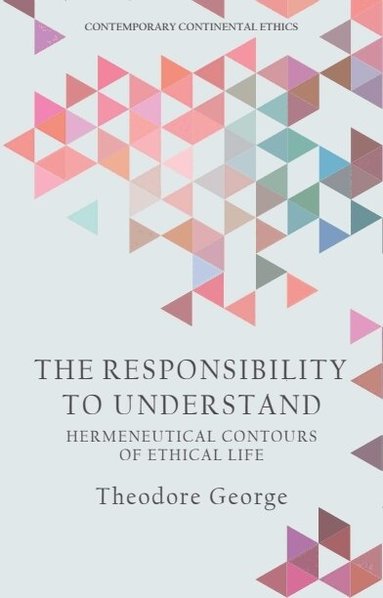 Theodore George - Responsibility to Understand, Häftad