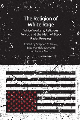 The Religion of White Rage 1