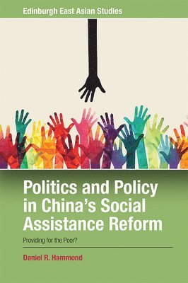 bokomslag Politics and Policy in China's Social Assistance Reform