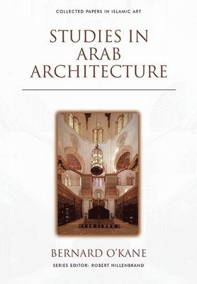 bokomslag Studies in Arab Architecture