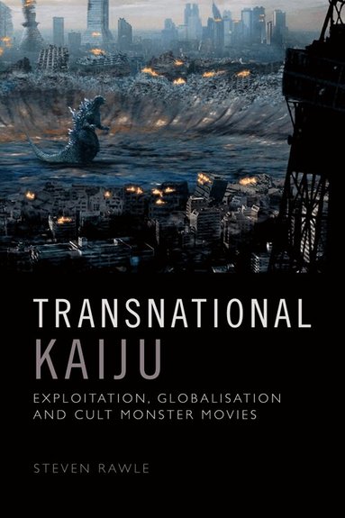 Steven Rawle - Transnational Kaiju, Häftad