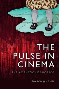 bokomslag The Pulse in Cinema