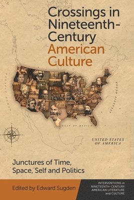 Crossings in Nineteenth-Century American Culture 1