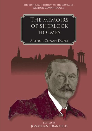 Arthur Conan Doyle, Jonathan Cranfield - Memoirs of Sherlock Holmes, Inbunden