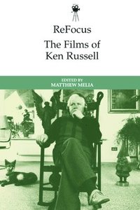 bokomslag Refocus: the Films of Ken Russell