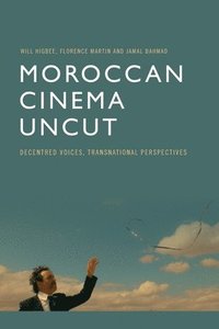 bokomslag Moroccan Cinema Uncut