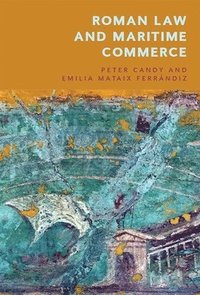 bokomslag Roman Law and Maritime Commerce