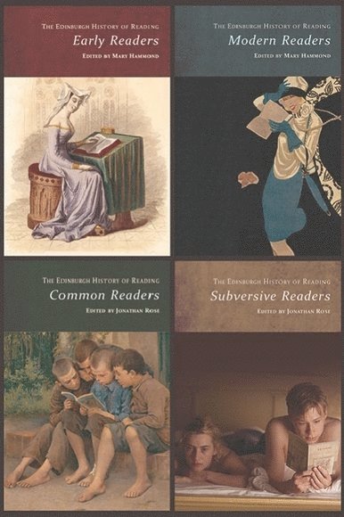 Mary Hammond, Jonathan Rose, University of Southampton) Hammond, Mary (Professor of English and Book History, Drew University) Rose, Jonathan (William R. Kenan Jr. Professor of History - Edinburgh History of Reading, Inbunden