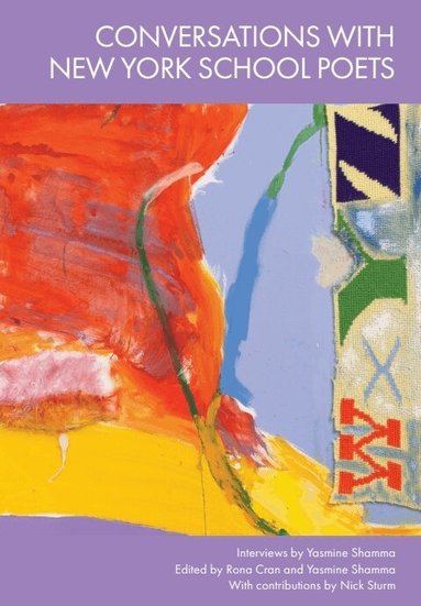 Yasmine Shamma, Rona Cran - Conversations with New York School Poets, Häftad