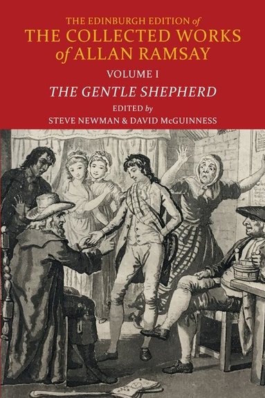 Allan Ramsay, Steve Newman, David McGuinness - Gentle Shepherd, Inbunden