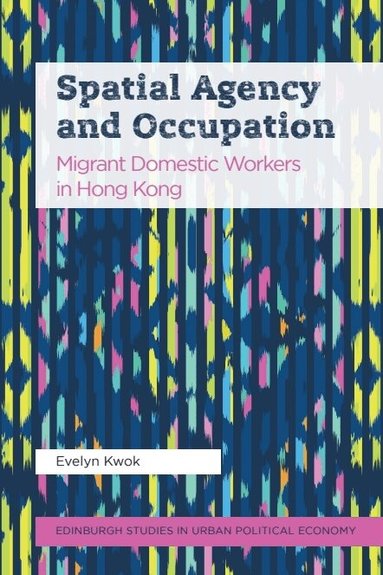 Evelyn Kwok - Spatial Agency and Occupation, Häftad