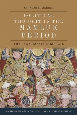 Political Thought in the Mamluk Period 1