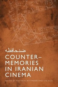bokomslag Counter-Memories in Iranian Cinema