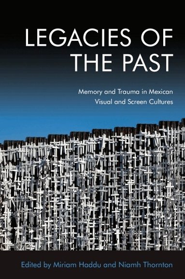 Niamh Thornton, Miriam Haddu - Legacies of the Past, Häftad