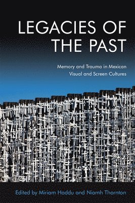 Legacies of the Past