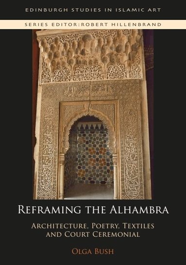 Olga Bush - Reframing the Alhambra, Häftad