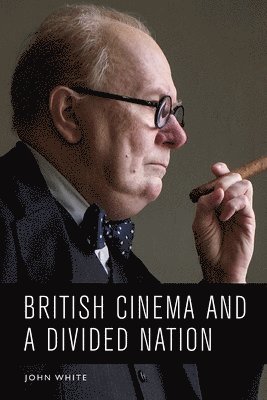 British Cinema and a Divided Nation 1