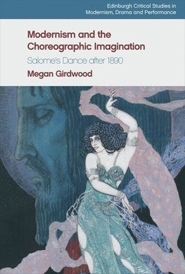 Modernism and the Choreographic Imagination 1