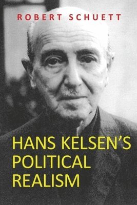 bokomslag Hans Kelsen's Political Realism