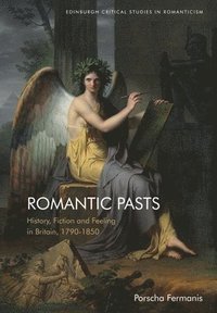 bokomslag Romantic Pasts