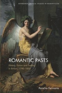 bokomslag Romantic Pasts