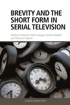 bokomslag Brevity and the Short Form in Serial Television