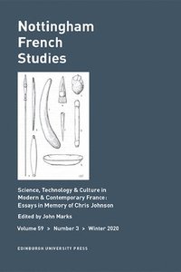 bokomslag Science, Technology & Culture in Modern & Contemporary France: Essays in Memory of Chris Johnson