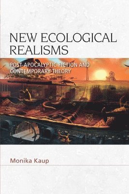 bokomslag New Ecological Realisms