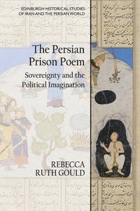 bokomslag The Persian Prison Poem