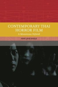 bokomslag Contemporary Thai Horror Film