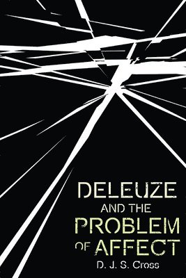 Deleuze and the Problem of Affect 1