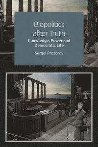 bokomslag Biopolitics After Truth