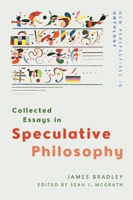 Collected Essays in Speculative Philosophy 1