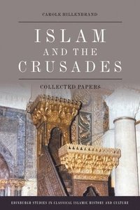 bokomslag Islam and the Crusades