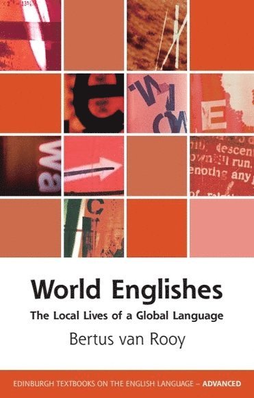 Bertus van Rooy, University of Amsterdam) van Rooy, Bertus (Professor of English Linguistics, Bertus Van Rooy, Bertus van Rooy - World Englishes, Inbunden