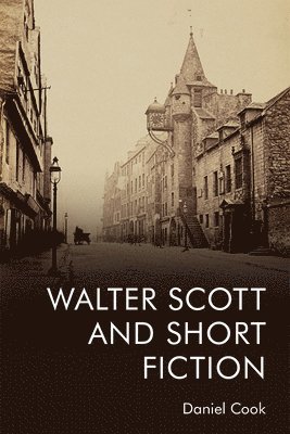 bokomslag Walter Scott and Short Fiction