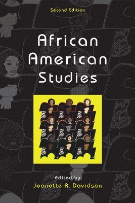 Jeanette R. Davidson, University of Oklahoma) Davidson, Jeanette R. (Professor of African and African American Studies, Jeanette R Davidson - African American Studies, Häftad